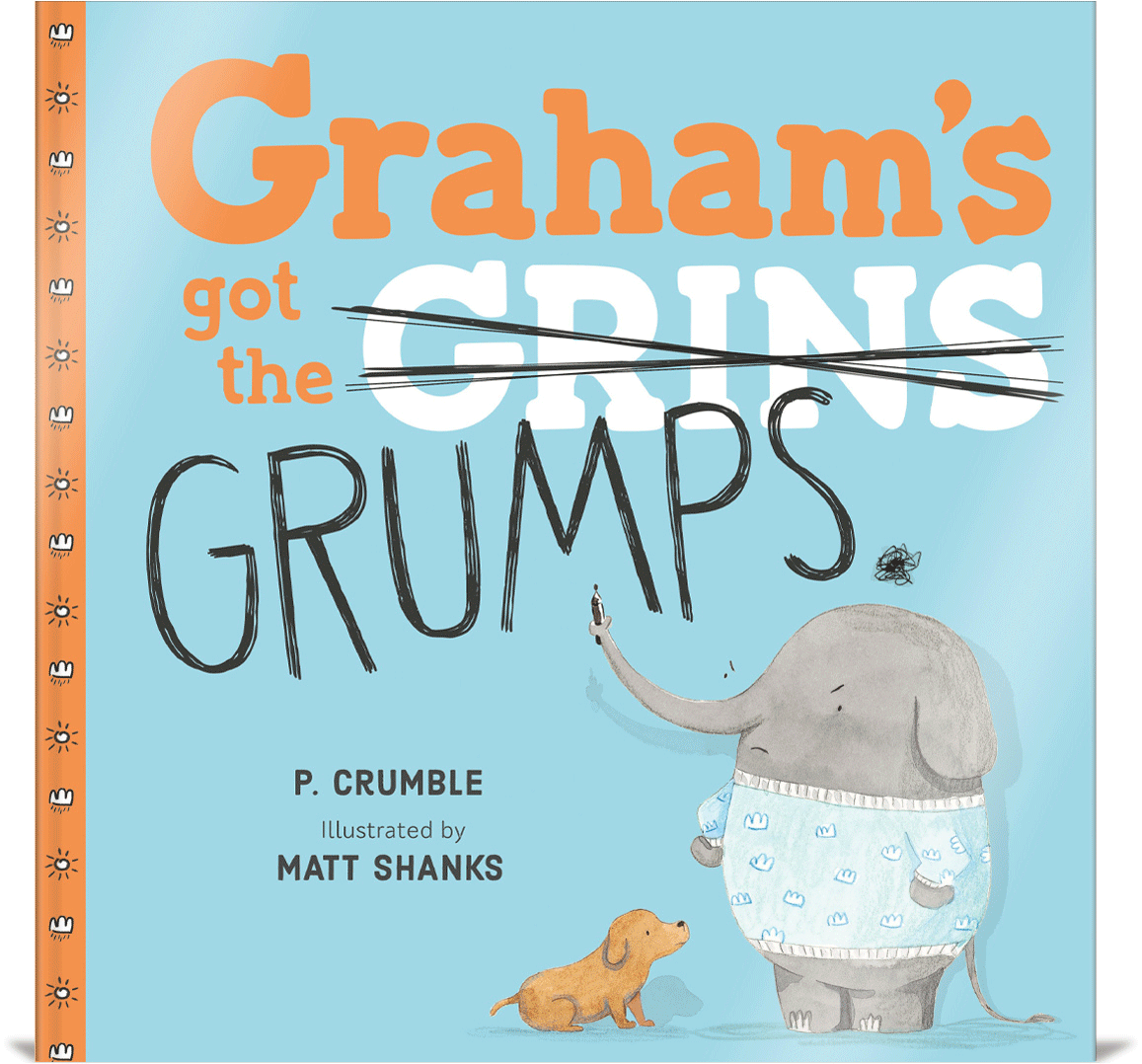 Graham's Got the Grumps cover, Matt Shanks, P Crumble, Scholastic Australia