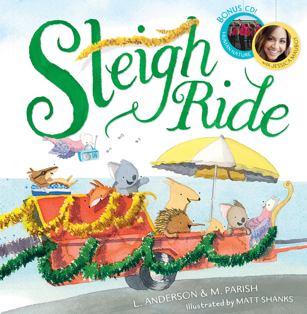 Sleigh Ride, by Matt Shanks, L.Anderson, M. Parish, Scholastic Australia
